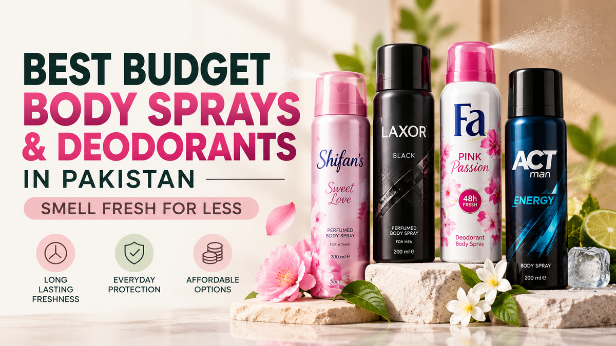 Best Budget Body Sprays & Deodorants in Pakistan: Smell Fresh for Less