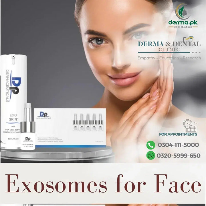 Exosome Therapy for Facial Rejuvenation: Science-Based Solutions at Derma & Dental Clinic Derma.pk
